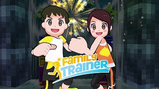 Family Trainer video 1