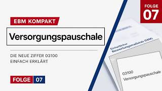 EBM Folge 7 Versorgungspauschale