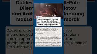 Video Detik-detik Mobil TNI-Polri Dilempari Bom Molotov dari Arah Kampus saat Patroli di Bandung