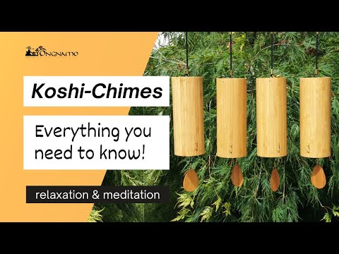 Everything about Koshi Chimes - with audio samples and information on how to best use them!