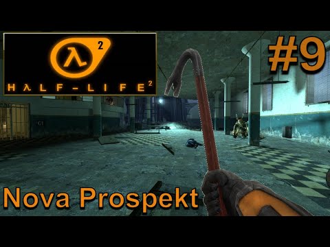 Half-Life 2 | FULL GAMEPLAY WALKTHROUGH | Chapter 9 - Nova Prospekt