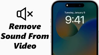 How To Remove Sound From Video On iPhone