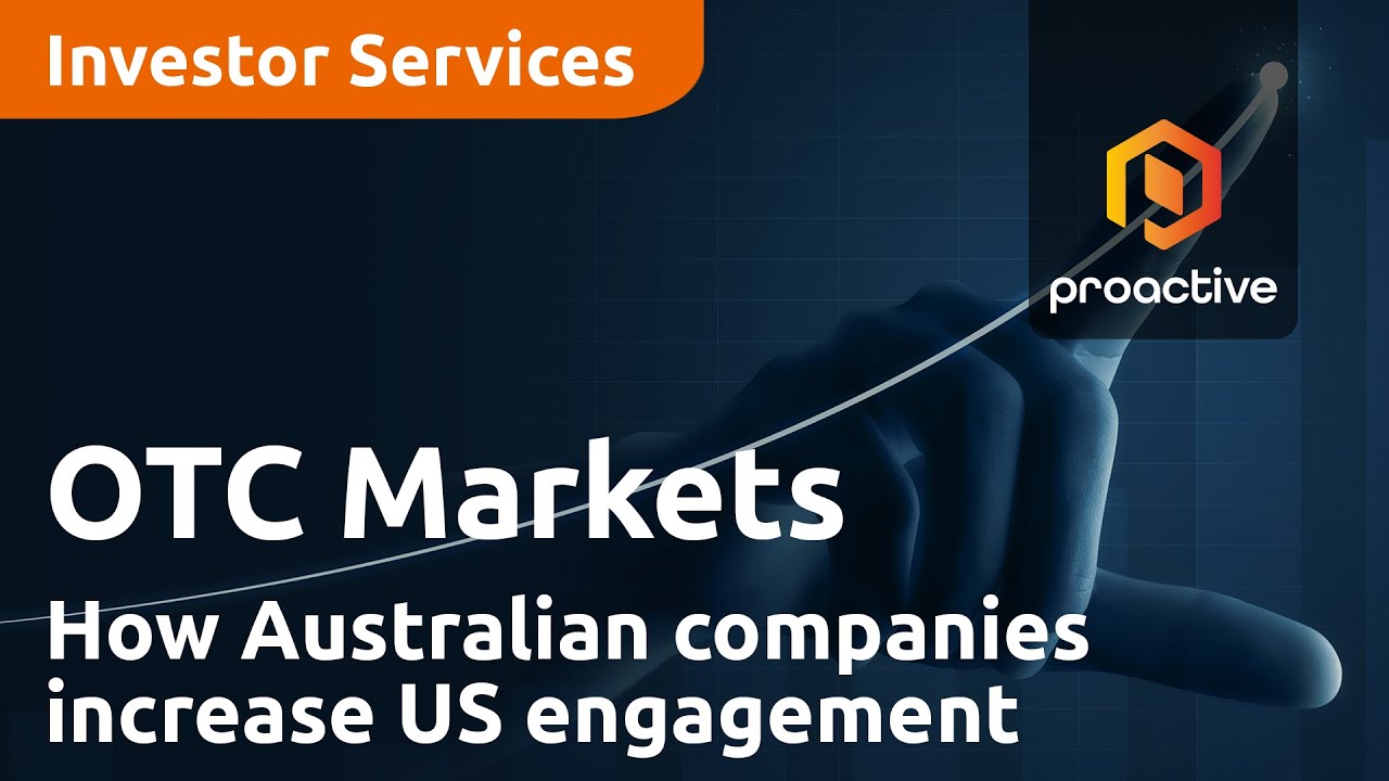 How Australian companies are increasing US investor engagement via OTC Markets
