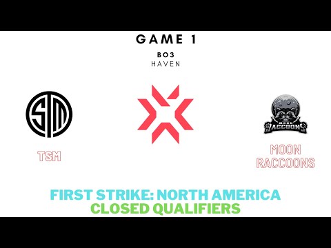 First Strike North America Closed Qualifiers Quarterfinals | TSM vs Moon Raccoons Game 1 (FULL GAME)
