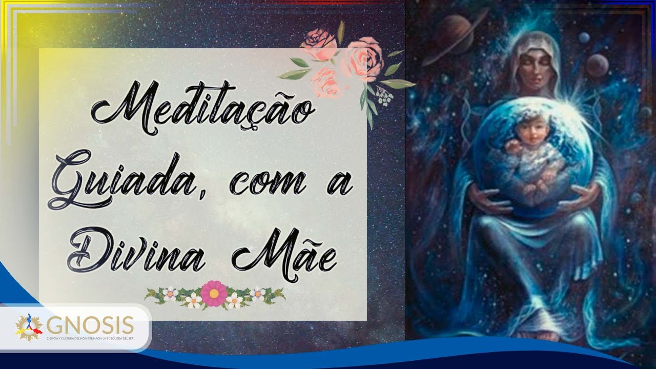 Meditação Guiada com a Divina Mãe
