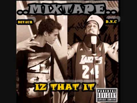 D.N.C - Hiphop Feat. Devaur