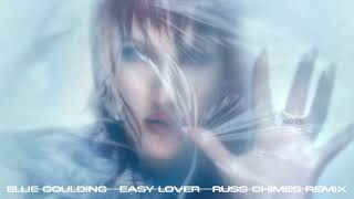 Ellie Goulding feat Big Sean - Easy Lover (Russ Chimes Remix)