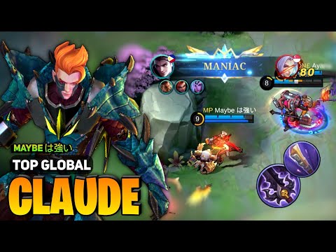 MANIAC! Claude Best Build 2023 [ Claude Top Global Gameplay ] By Maybe は強い - Mobile Legends