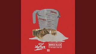 Wrist Motion (feat. the Game &amp; Troy Ave)