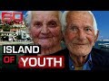 Island Where People Live Longer Than Anyone On Earth 60 Minutes Australia