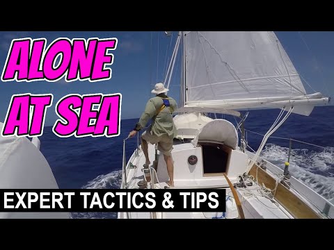 Solo Ocean Sailing: Expert Tactics & Survival Tips for Sailing Alone at Sea
