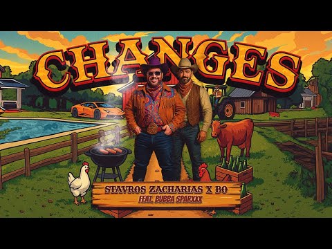 Stavros Zacharias & Bo (feat. Bubba Sparxxx) - Changes | 2025