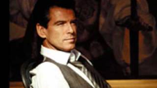 Pierce Brosnan He's Alright