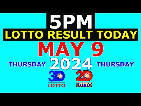 Lotto Result Today 5pm May 9 2024 (PCSO)