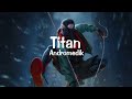 Andromedik Titan Lyrics