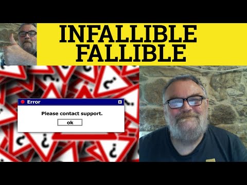 🔵 Fallible Defined - Infallible Means - Fallible Meaning - Infallibly Examples - Fallibility
