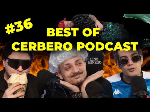 Le migliori perle della settimana al Cerbero Podcast #36