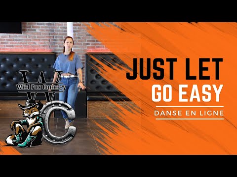 Just Let Go Easy - Tutoriel Danse en Ligne
