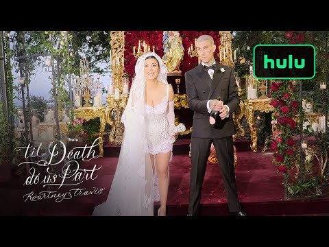 Til Death Do Us Part Kourtney & Travis | Official Trailer | Hulu