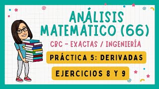 ✅ Análisis Matemático (66) CBC / Práctica 5: Ejercicios 8 y 9 🟥 Guía nueva: Ejercicio 9