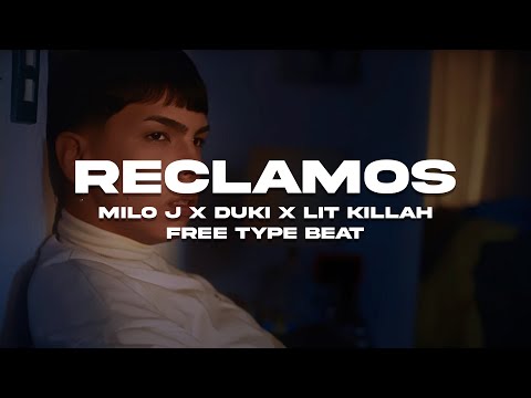 [FREE] Milo J x Duki x Lit Killah Type Beat ||| RECLAMOS