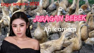 Download lagu juragan bebek Anik arnika lagu terbaru 2022 mp3 Download lagu juragan bebek Anik arnika lagu terbaru 2022 mp3