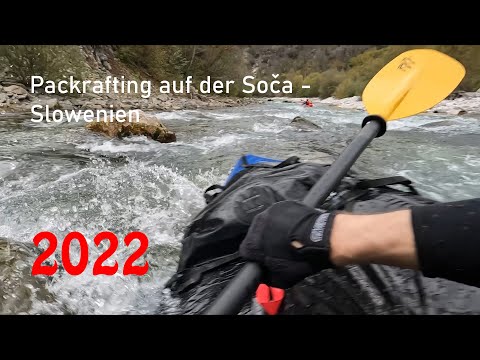 Packrafting auf der Soča - mit MRS Nomad S1