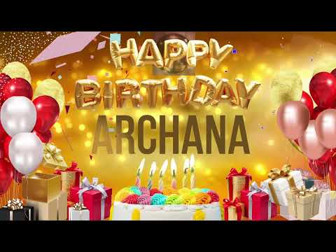ARCHANA - Happy Birthday Archana