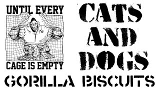 GORILLA BISCUITS-Cats And Dogs-