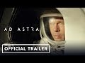 Ad Astra - Official IMAX Trailer (2019) Brad Pitt