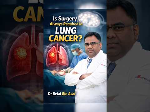 Is Surgery Always Required in Lung Cancer? | Lung Cancer