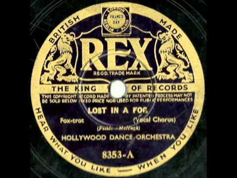 Lost In A Fog    Hollywood Dance Orchestra