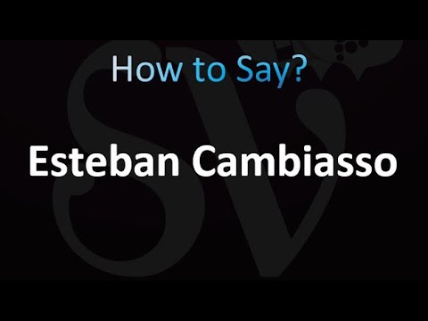How to Pronounce Esteban Cambiasso