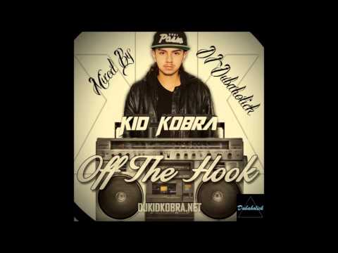 KiD KOBRA - Off The Hook Album (Mixed By DJ Dubaholick) [Free Download Below]