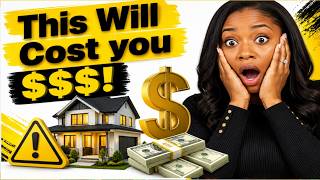 Mistakes that costs home buyers' tens of thousands | Home buyer tips