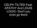 Celph Titled -  Don't You Even Go There