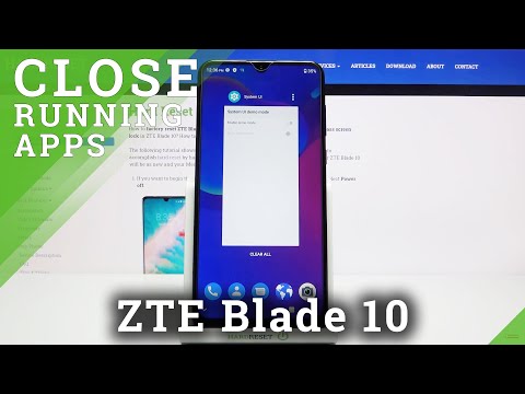 How to Close All Running Apps on ZTE Blade 10 – Disable Running Apps