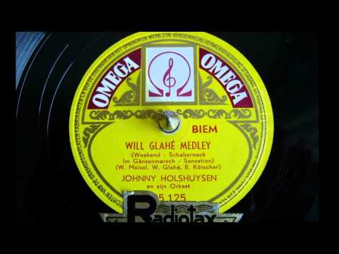 Will Glahé medley - Johnny Holshuysen - 1955