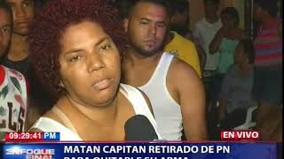 Matan capitán retirado de la Policía Nacional para quitarle su arma