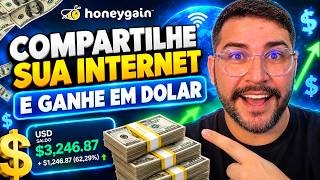 QUANTO EU GANHO POR COMPARTILHAR MINHA INTERNET? | HONEYGAIN
