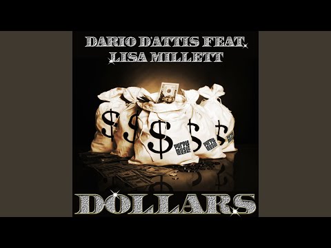 Dollars (Dario D'Attis Original Mix) (feat. Lisa Millett)