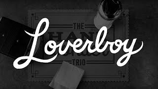 "Loverboy" by Hank Wonder (NPR's Tiny Desk Contest)