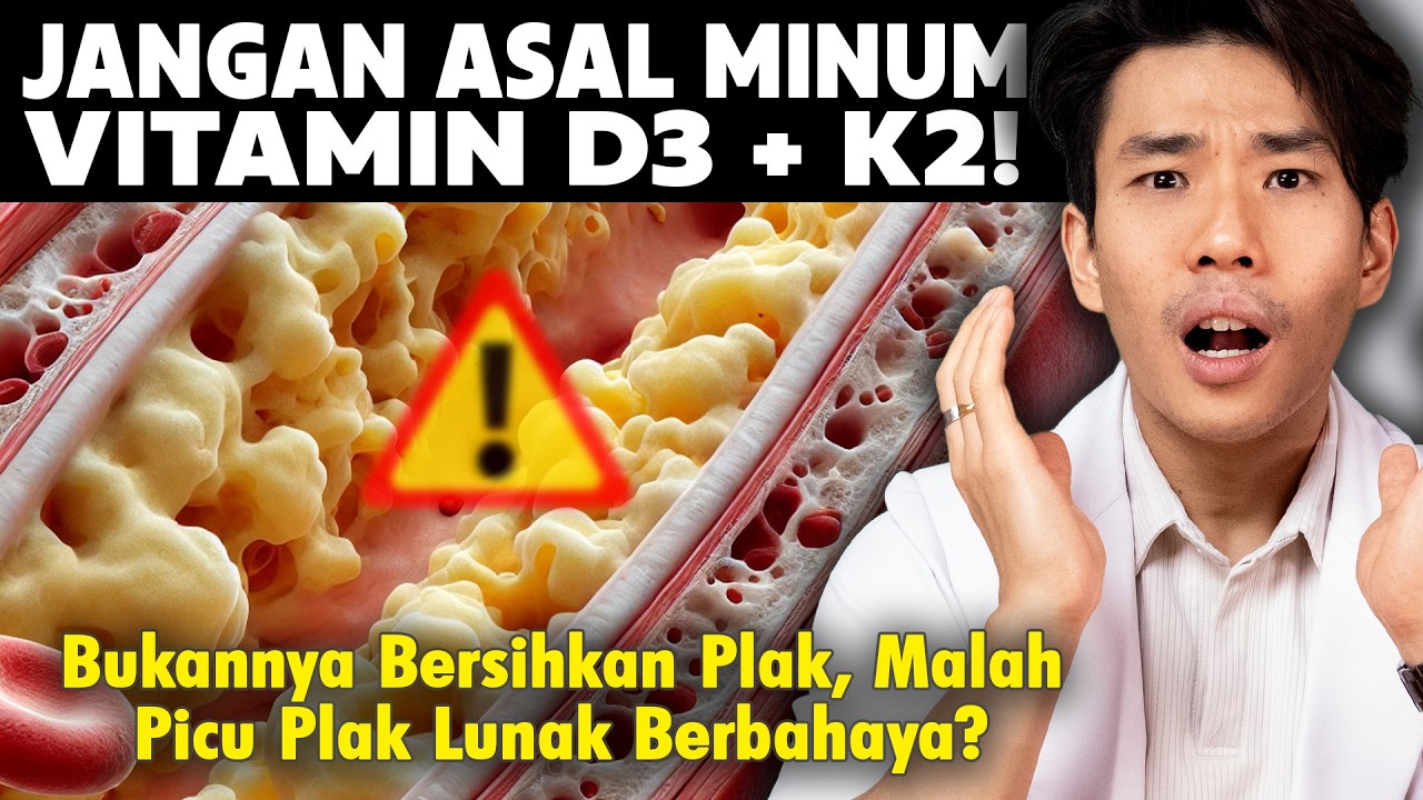 Vitamin D3 + K2 Bisa Menyembuhkan Pembuluh Darah & Bersihkan PLAK