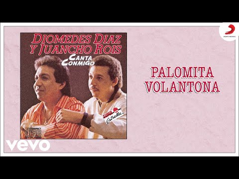 Diomedes Díaz, Juancho Rois - Palomita Volantona (Cover Audio)