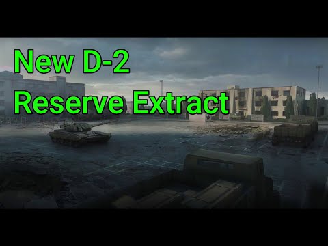 New D-2 Extract On Reserve - Escape From Tarkov