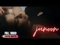 Junoon Kenisha Junoon Kenisha Awasthi 2022 New Song Junoon Official 4k Video