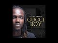 DJ SmithBeatz - Gucci Boy Ft. Zino & G-Paid (Official Audio) Prod. by DJ SmithBeatz