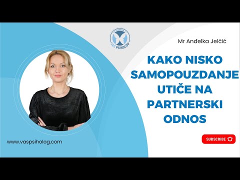 Kako nisko samopouzdanje utiče na partnerski odnos? | Mr Anđelka Jelčić