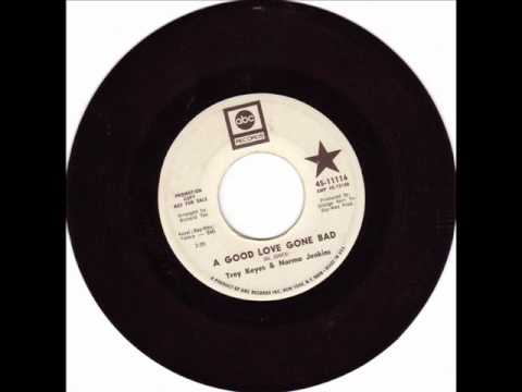 NORTHERN SOUL-TROY KEYES AND NORMA JENKINS-GOOD LOVE GONE BAD