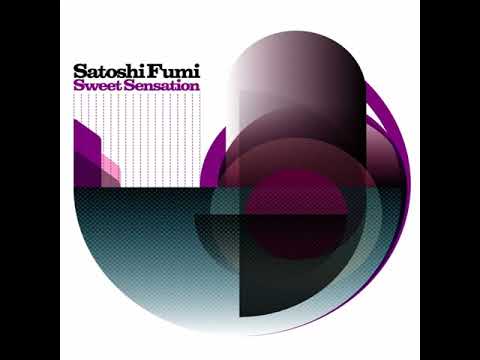 Satoshi Fumi - Sweet Sensaiton